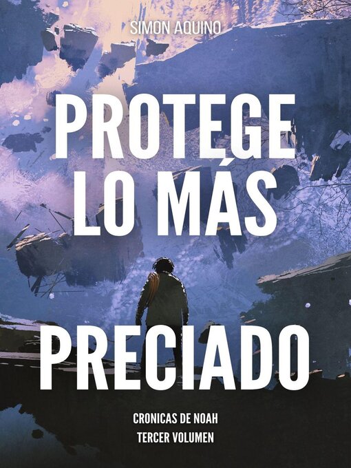 Title details for Protege lo más Preciado by simon aquino - Available